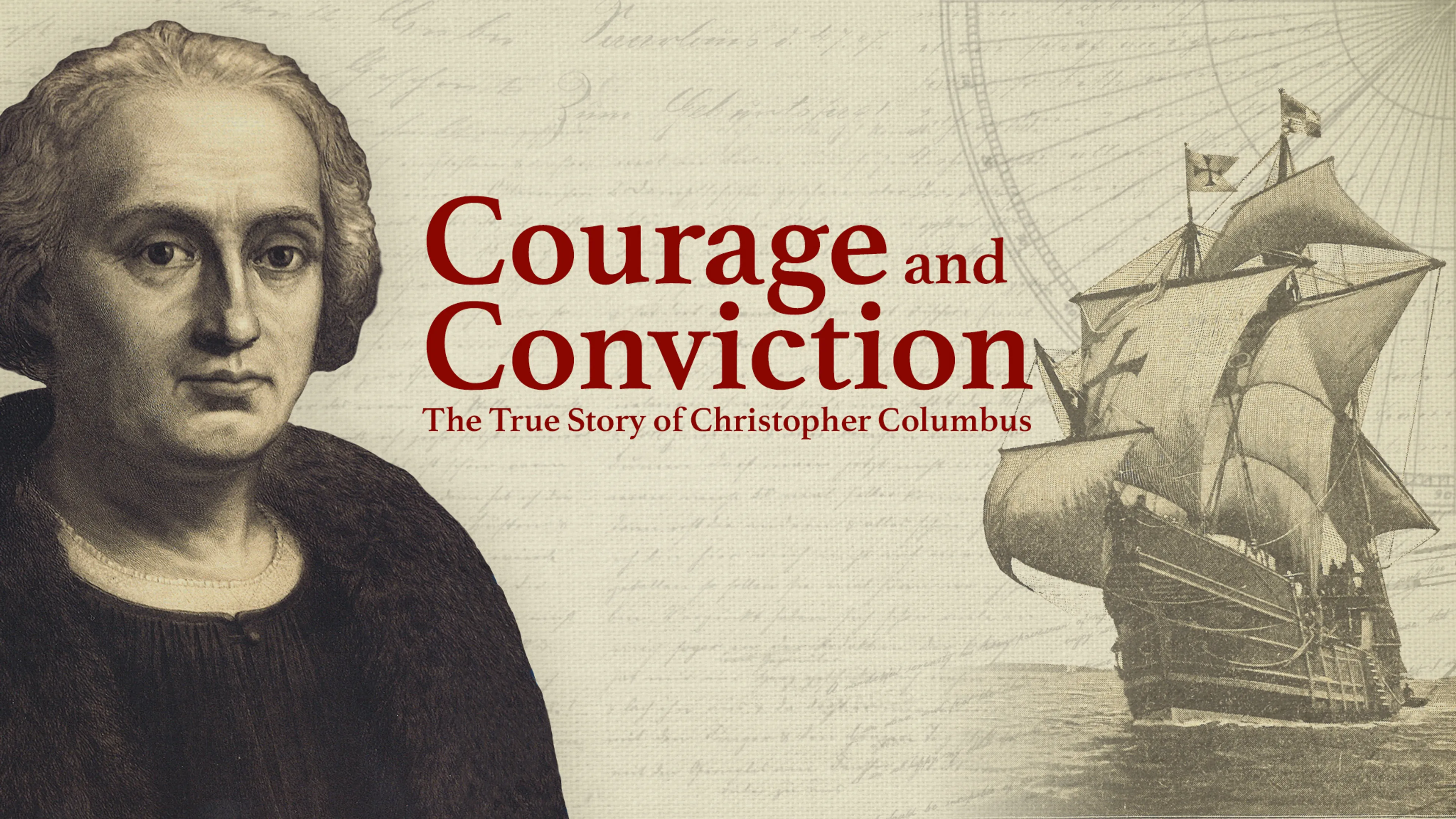 Courage and Conviction: The True Story of Christopher Columbus poster